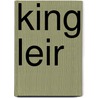 King Leir door Onbekend