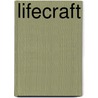 Lifecraft by Forrest Church