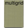 Multigrid door Ulrich Trottenberg