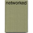Networked