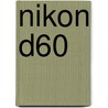 Nikon D60 door Corey Hilz