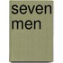 Seven Men