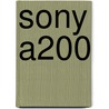 Sony A200 by Shawn Barnett