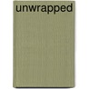 Unwrapped by Carrie Alexander