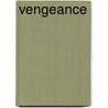 Vengeance door A.J. Scudiere