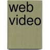 Web Video door Dave Burstein