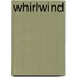 Whirlwind