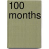 100 Months by Johnny Hicklenton