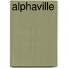 Alphaville by Michael Codella