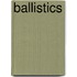 Ballistics