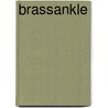 Brassankle by David G. Weaver