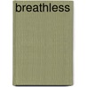 Breathless by Anne Swärd