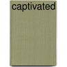 Captivated door Ria Candro