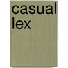 Casual Lex by Webb Garrison