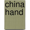 China Hand by Jr John Paton Davies