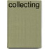 Collecting