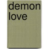 Demon Love by Jack Greene
