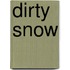 Dirty Snow
