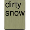 Dirty Snow by Georges Simenon