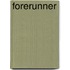 Forerunner