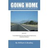 Going Home door William E. Bradley