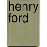 Henry Ford door Haydn Middleton