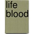 Life Blood