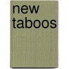 New Taboos door John Shirley
