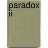 Paradox Ii by Rosemary Laurey