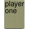 Player One by Douglas Coupland