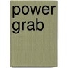 Power Grab door Don Pendleton