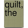 Quilt, The by T. Davis Bunn