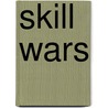 Skill Wars by Jarmo Houtsonen