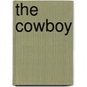 The Cowboy door Kristine Rolofson