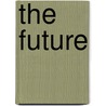 The Future by Richard Watson