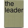 The Leader door Guy Walters