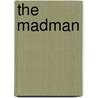 The Madman by Khalil Gibran