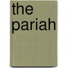 The Pariah by Thomas Irvine