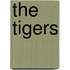 The Tigers