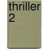 Thriller 2 door International Thriller Writer Inc.