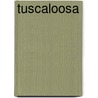 Tuscaloosa by Joseph Peebles