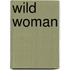 Wild Woman