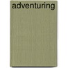 Adventuring door John R. Hook
