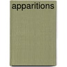 Apparitions door George N.M. Tyrell
