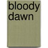 Bloody Dawn