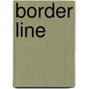 Border Line door Allan Winneker