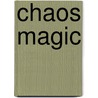 Chaos Magic door Jay Lygon