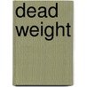 Dead Weight by Frank Kane