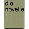 Die Novelle door Florian Schaffelhofer
