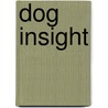 Dog Insight by PhD Reid